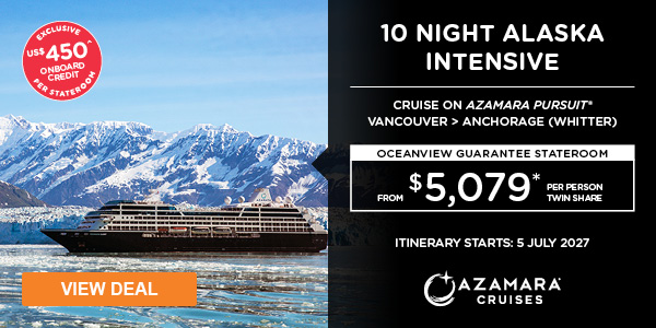 Azamara -Alaska Intensive